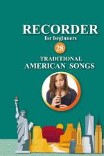 Recorder for Beginners. 28 Traditional American Songs af Helen Winter