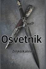 Osvetnik af Zeljko Kalinic