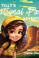 Tilly's National Park Adventure af Stephenie Poeschel