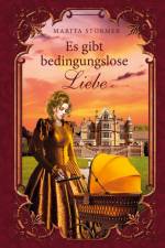 Es gibt bedingungslose Liebe af Marita Störmer