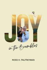 Joy In The Brambles af Ross H Palfreyman