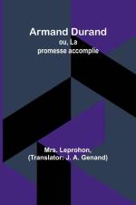 Armand Durand; ou, La promesse accomplie af Leprohon