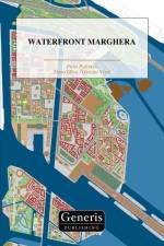 Waterfront Marghera af Piero Pedrocco