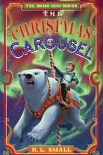 The Christmas Carousel af K L Small