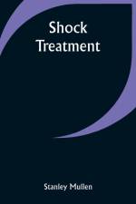 Shock Treatment af Stanley Mullen
