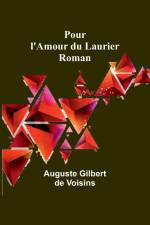 Pour l'Amour du Laurier af Auguste Gilbert Voisins