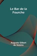 Le Bar de la Fourche af Auguste Gilbert Voisins