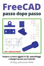 FreeCAD | passo dopo passo af M. Eng. Johannes Wild