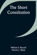 The Short Constitution af William F. Wade