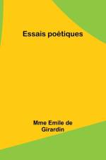 Essais poétiques af Mme Emile Girardin