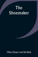 The shoemaker af Olive Harper Reid