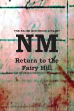Return to the Fairy Hill af Naomi Mitchison