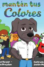 Mantén tus colores af Jus Drayton