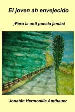 El joven ah envejecido af Jonatán Hermosilla Amthauer