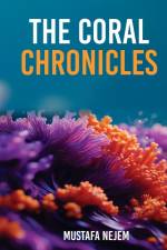 THE CORAL CHRONICLES, af Mustafa Nejem
