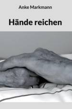 Hände reichen af Anke Markmann