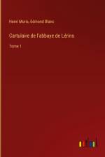 Cartulaire de l'abbaye de Lérins