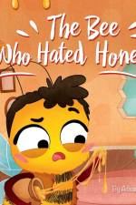 The Bee Who Hated Honey af Adisan Books