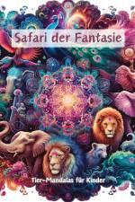 Safari der Fantasie af Christian Hagen