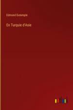En Turquie d'Asie af Edmond DuTemple