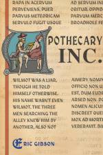 Apothecary Inc. af Eric Gibson