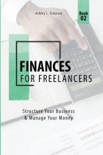 Finances for Freelancers af Ashley L. Simpson