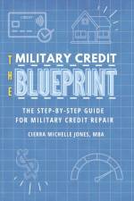 The Military Credit Blueprint af Cierra Michelle Jones