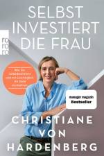 Selbst investiert die Frau af Christiane von Hardenberg