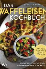 Das Waffeleisen-Kochbuch af Daniel Shumski