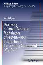 Discovery of Small-Molecule Modulators of Protein¿RNA Interactions for Treating Cancer and COVID-19 af Wan Gi Byun