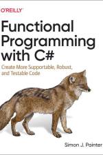 Functional Programming with C# (C Sharp) af Simon Painter