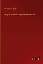 Muspilli ovvero L'incendio universale af Aristide Baragiola