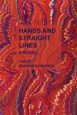 Hands and Straight Lines af Carla Bradsher-Fredrick