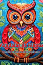 Mandalas de hiboux | Livre de coloriage pour adultes | Dessins anti-stress pour encourager la créativité af Inspiring Colors Editions