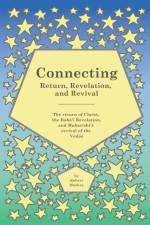 Connecting - Return, Revelation, and Revival af Robert Mackay