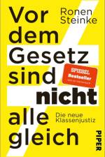 Vor dem Gesetz sind nicht alle gleich af Ronen Steinke