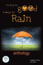 Finding the Good Through the Rain af Indignor House