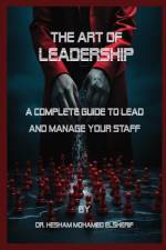 The Art of Leadership af Hesham Mohamed Elsherif