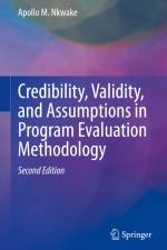 Credibility, Validity, and Assumptions in Program Evaluation Methodology af Apollo M. Nkwake