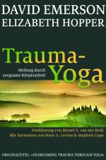 Trauma-Yoga af David Emerson
