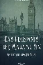 Das Geheimnis der Madame Yin af Nathan Winters