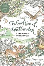 Woodland Watercolor: A Coloring Workbook af Clare Therese Gray