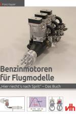 Benzinmotoren für Flugmodelle af Franz Kayser