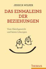 Das Einmaleins der Beziehungen af Jessica Wilker