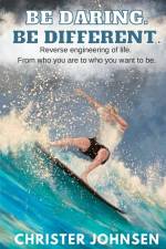 Be Daring. Be Different. af Christer Johnsen