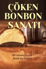 ÇÖKEN BONBON SANATI af ¿brahim Kaya