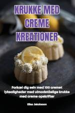 KRUKKE MED CREME KREATIONER af Elias Jakobsson