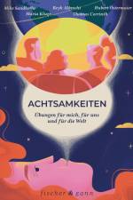 Achtsamkeiten - Übungen für mich, für uns und für die Welt af Mike Sandbothe