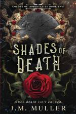 Shades of Death af J. M. Müller