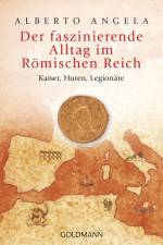 Der faszinierende Alltag im Römischen Reich af Alberto Angela